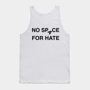 'No Space For Hate' Social Inclusion Shirt Tank Top